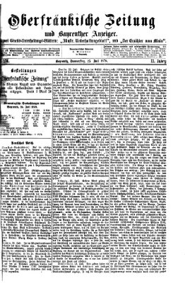 Oberfränkische Zeitung und Bayreuther Anzeiger (Bayreuther Anzeiger) Donnerstag 25. Juli 1878