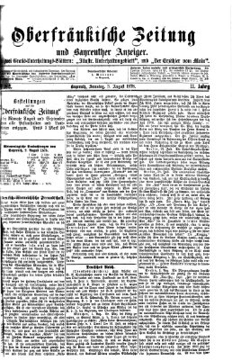 Oberfränkische Zeitung und Bayreuther Anzeiger (Bayreuther Anzeiger) Samstag 3. August 1878