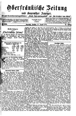 Oberfränkische Zeitung und Bayreuther Anzeiger (Bayreuther Anzeiger) Samstag 10. August 1878