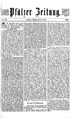 Pfälzer Zeitung Mittwoch 30. Januar 1878