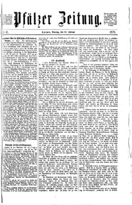 Pfälzer Zeitung Montag 18. Februar 1878