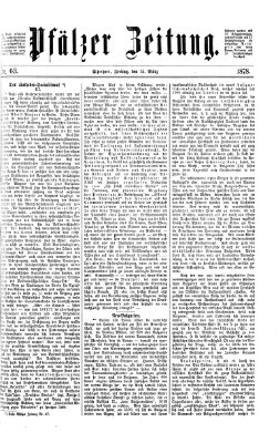 Pfälzer Zeitung Freitag 15. März 1878