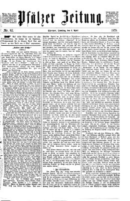 Pfälzer Zeitung Samstag 6. April 1878