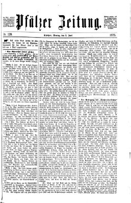 Pfälzer Zeitung Montag 3. Juni 1878