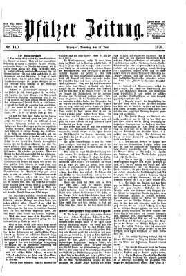 Pfälzer Zeitung Dienstag 18. Juni 1878