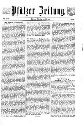 Pfälzer Zeitung Dienstag 25. Juni 1878