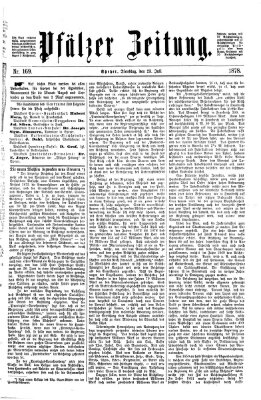 Pfälzer Zeitung Dienstag 23. Juli 1878