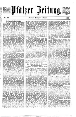 Pfälzer Zeitung Freitag 9. August 1878