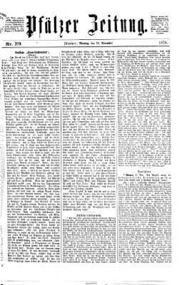 Pfälzer Zeitung Montag 18. November 1878