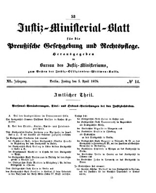 Justiz-Ministerialblatt für die preußische Gesetzgebung und Rechtspflege Freitag 5. April 1878