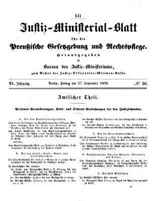 Justiz-Ministerialblatt für die preußische Gesetzgebung und Rechtspflege Freitag 27. September 1878