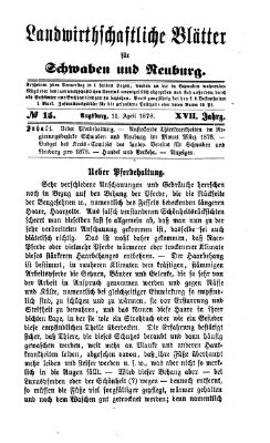 Landwirtschaftliche Blätter für Schwaben und Neuburg Donnerstag 11. April 1878