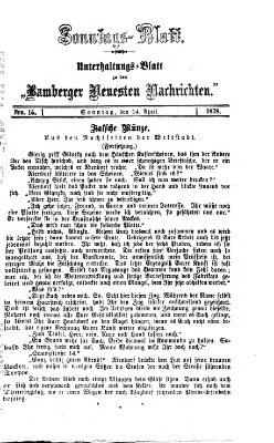 Bamberger neueste Nachrichten. Sonntagsblatt : Unterhaltungs-Beilage zu den "Bamberger neueste Nachrichten" (Bamberger neueste Nachrichten) Sonntag 14. April 1878