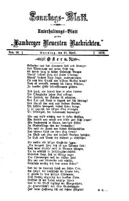 Bamberger neueste Nachrichten. Sonntagsblatt : Unterhaltungs-Beilage zu den "Bamberger neueste Nachrichten" (Bamberger neueste Nachrichten) Sonntag 21. April 1878