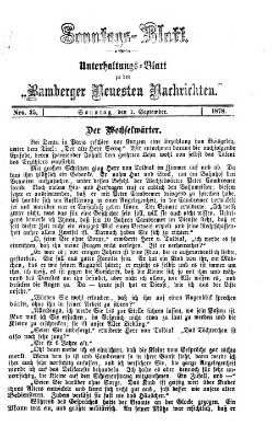 Bamberger neueste Nachrichten. Sonntagsblatt : Unterhaltungs-Beilage zu den "Bamberger neueste Nachrichten" (Bamberger neueste Nachrichten) Sonntag 1. September 1878