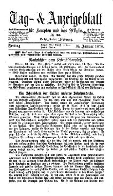 Tag- und Anzeigeblatt für Kempten und das Allgäu Freitag 18. Januar 1878