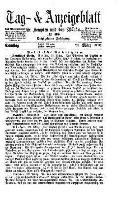 Tag- und Anzeigeblatt für Kempten und das Allgäu Samstag 23. März 1878