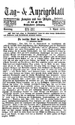 Tag- und Anzeigeblatt für Kempten und das Allgäu Sonntag 7. April 1878