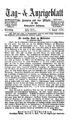 Tag- und Anzeigeblatt für Kempten und das Allgäu Dienstag 9. April 1878