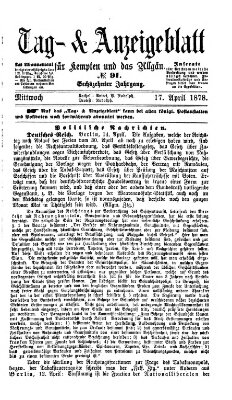 Tag- und Anzeigeblatt für Kempten und das Allgäu Mittwoch 17. April 1878