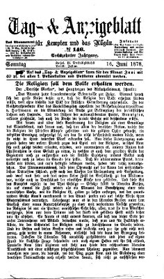 Tag- und Anzeigeblatt für Kempten und das Allgäu Sonntag 16. Juni 1878